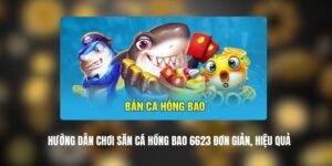 Săn Cá Hồng Bao 6623